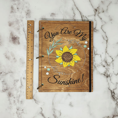 Large Size - You are my Sunshine Wooden Notebook