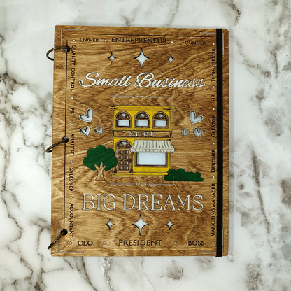Large Size - Small Business Big Dreams Wooden Notebook